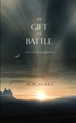 El don de la batalla (Libro nº 17 de El anillo del hechicero) - The Gift of Battle (Book #17 in the Sorcerer's Ring)