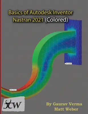 Fundamentos de Autodesk Inventor Nastran 2021 (Coloreado) - Basics of Autodesk Inventor Nastran 2021 (Colored)