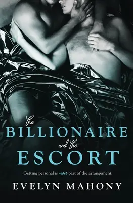 El multimillonario y la acompañante - The Billionaire and the Escort