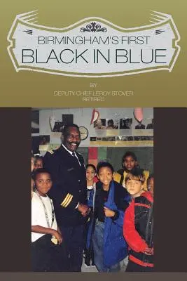 El primer negro de azul de Birmingham - Birmingham's First Black in Blue