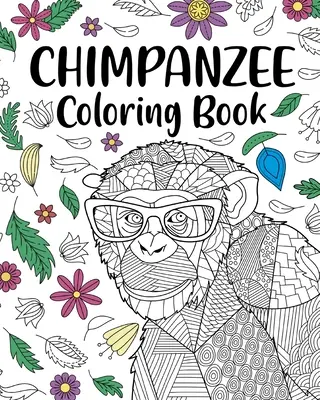 Libro para colorear de Chimpancé - Chimpanzee Coloring Book