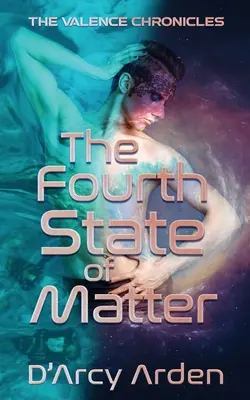 El cuarto estado de la materia - The Fourth State of Matter