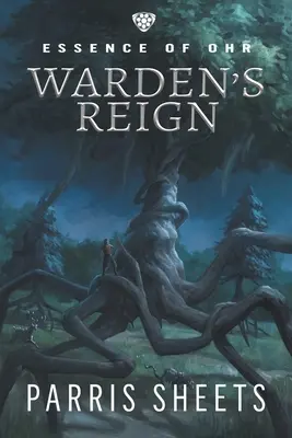 El reinado de Warden: Una aventura fantástica para jóvenes adultos - Warden's Reign: A Young Adult Fantasy Adventure