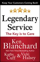 Servicio legendario: La clave está en cuidar - Legendary Service: The Key Is to Care