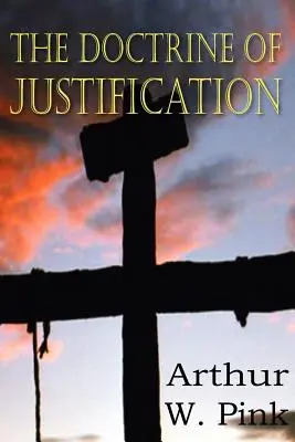 La doctrina de la justificación - The Doctrine of Justification