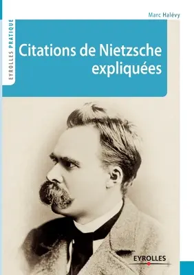 Citas de Nietzsche explicadas - Citations de Nietzsche expliques