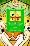 El Cambridge Companion de Teología Evangélica - The Cambridge Companion to Evangelical Theology