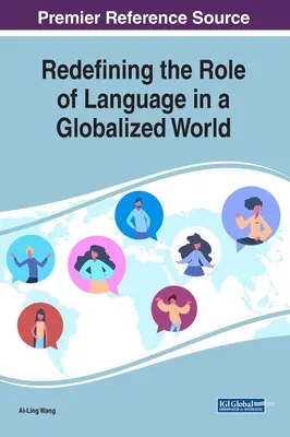 Redefinir el papel de la lengua en un mundo globalizado - Redefining the Role of Language in a Globalized World