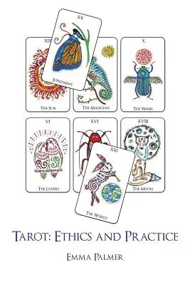 Tarot: Ética y práctica - Tarot: Ethics and Practice