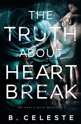 La verdad sobre el desamor - The Truth about Heartbreak