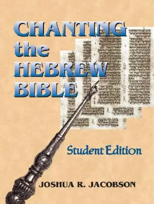 Cantar la Biblia hebrea - Chanting the Hebrew Bible