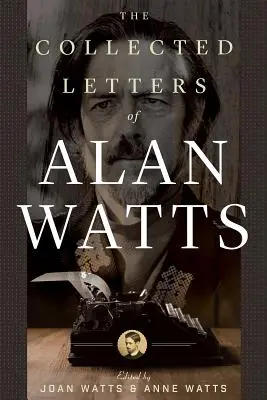 La colección de cartas de Alan Watts - The Collected Letters of Alan Watts