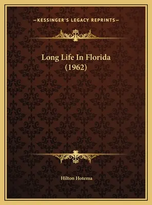 Larga vida en Florida (1962) - Long Life In Florida (1962)