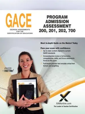 Evaluación de admisión al programa Gace 200, 201, 202, 700 - Gace Program Admission Assessment 200, 201, 202, 700