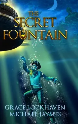 La Fuente Secreta - The Secret Fountain