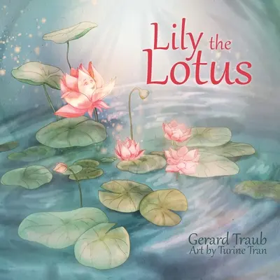 Lily el Loto - Lily the Lotus