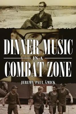 Música para cenar en una zona de combate - Dinner Music in a Combat Zone