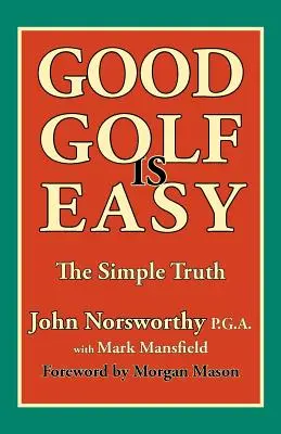 El buen golf es fácil - Good Golf Is Easy