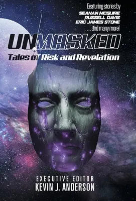 Desenmascarado: Historias de riesgo y revelación - Unmasked: Tales of Risk and Revelation