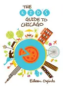 Guía infantil de Chicago - Kid's Guide to Chicago