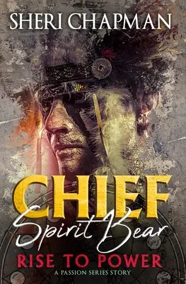 Jefe Espíritu Oso - Chief Spirit Bear