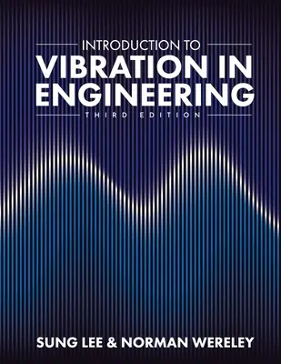 Introducción a las vibraciones en ingeniería - Introduction to Vibration in Engineering