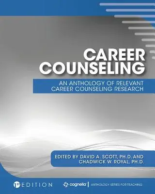 Orientación profesional: Una antología de la investigación relevante en orientación profesional - Career Counseling: An Anthology of Relevant Career Counseling Research