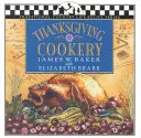 Cocina de Acción de Gracias - Thanksgiving Cookery