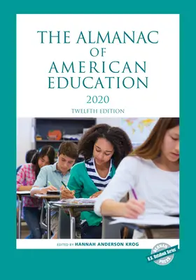 Almanaque de la Educación Estadounidense 2020, duodécima edición - The Almanac of American Education 2020, Twelfth Edition