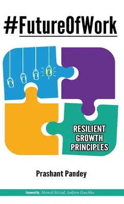 #FuturoDelTrabajo Principios de crecimiento resiliente - #FutureOfWork: Resilient Growth Principles