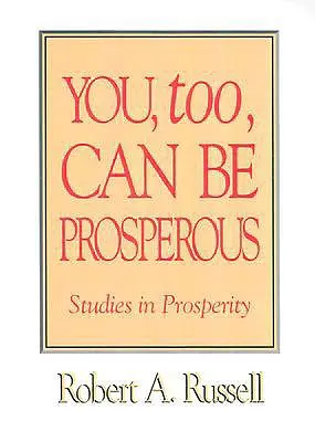 Tú también puedes ser próspero - You Too Can Be Prosperous