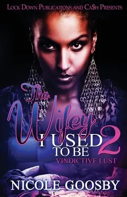 La mujer que fui 2 - The Wifey I Used to Be 2