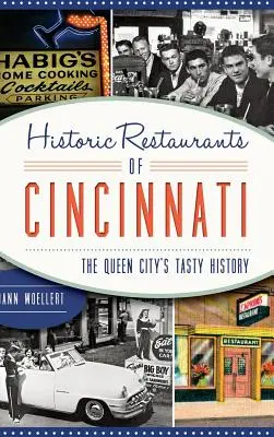 Restaurantes históricos de Cincinnati: La sabrosa historia de la Ciudad Reina - Historic Restaurants of Cincinnati: The Queen City's Tasty History