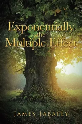 Exponencialmente el Efecto Múltiple - Exponentially the Multiple Effect