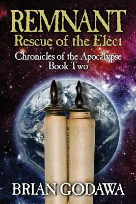 Remanente: El rescate de los elegidos - Remnant: Rescue of the Elect