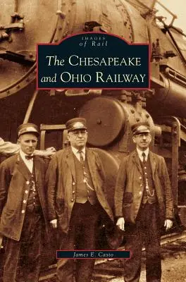 Ferrocarril de Chesapeake y Ohio - Chesapeake and Ohio Railway
