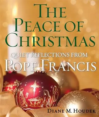 La paz de la Navidad: Reflexiones silenciosas con el Papa Francisco - The Peace of Christmas: Quiet Reflections with Pope Francis