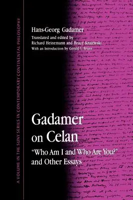 Gadamer sobre Celan: ¿Quién soy yo y quién eres tú? y otros ensayos - Gadamer on Celan: who Am I and Who Are You? and Other Essays