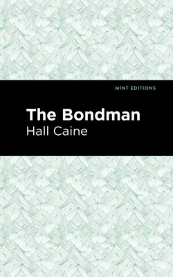 The Bondman: Una nueva saga - The Bondman: A New Saga