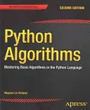 Python Algorithms: Dominio de los algoritmos básicos en el lenguaje Python - Python Algorithms: Mastering Basic Algorithms in the Python Language