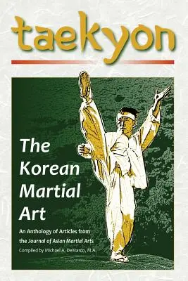 Taekyon: El arte marcial coreano - Taekyon: The Korean Martial Art