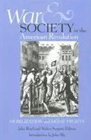 Guerra y sociedad en la Revolución Americana - War and Society in the American Revolution