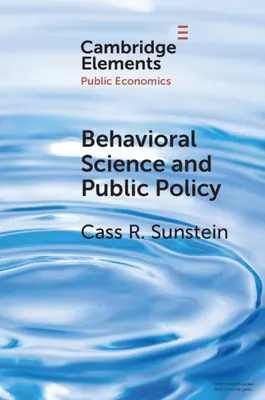 Ciencias del comportamiento y políticas públicas - Behavioral Science and Public Policy