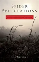 Especulaciones arácnidas: Física y Biofísica de los Cuentos - Spider Speculations: A Physics and Biophysics of Storytelling