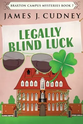 Suerte de ciego legal: Edición en letra grande - Legally Blind Luck: Large Print Edition