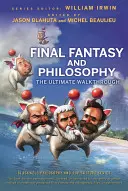 Filosofía de Final Fantasy - Final Fantasy Philosophy