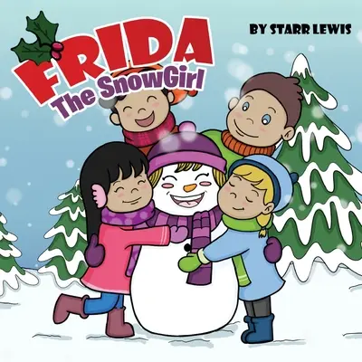 Frida, la niña de las nieves - Frida the SnowGirl