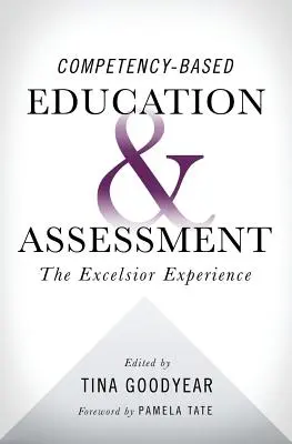 Educación y evaluación basadas en competencias: La experiencia de Excelsior - Competency-based Education and Assessment: The Excelsior Experience