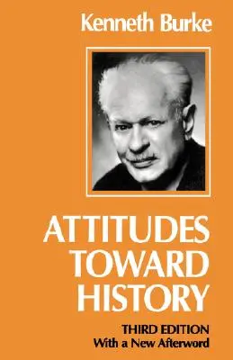 Actitudes ante la Historia, tercera edición - Attitudes Toward History, Third Edition