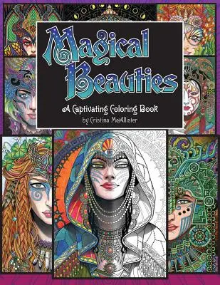 Bellezas Mágicas: Un libro cautivador para colorear - Magical Beauties: A Captivating Coloring Book